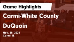 Carmi-White County  vs DuQuoin  Game Highlights - Nov. 29, 2021