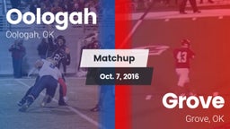 Matchup: Oologah  vs. Grove  2016