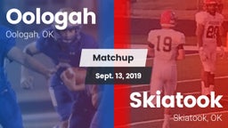 Matchup: Oologah  vs. Skiatook  2019