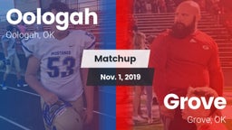Matchup: Oologah  vs. Grove  2019