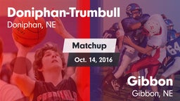 Matchup: Doniphan-Trumbull vs. Gibbon  2016