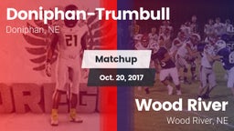 Matchup: Doniphan-Trumbull vs. Wood River  2017