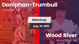Matchup: Doniphan-Trumbull vs. Wood River  2019