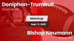 Matchup: Doniphan-Trumbull vs. Bishop Neumann  2020