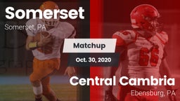 Matchup: Somerset  vs. Central Cambria  2020