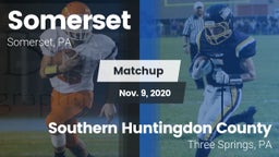 Matchup: Somerset  vs. Southern Huntingdon County  2020
