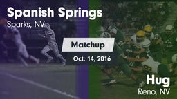 Matchup: Spanish Springs vs. Hug  2016