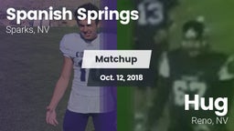 Matchup: Spanish Springs vs. Hug  2018