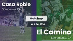 Matchup: Casa Roble High vs. El Camino  2016