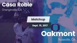 Matchup: Casa Roble High vs. Oakmont  2017