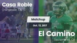 Matchup: Casa Roble High vs. El Camino  2017
