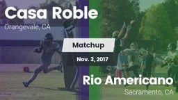 Matchup: Casa Roble vs. Rio Americano  2017
