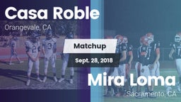 Matchup: Casa Roble vs. Mira Loma  2018