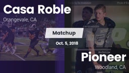Matchup: Casa Roble vs. Pioneer  2018
