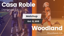 Matchup: Casa Roble vs. Woodland  2018