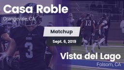 Matchup: Casa Roble vs. Vista del Lago  2019