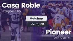 Matchup: Casa Roble vs. Pioneer  2019