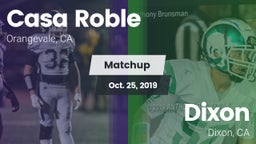 Matchup: Casa Roble vs. Dixon  2019