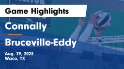Connally  vs Bruceville-Eddy  Game Highlights - Aug. 29, 2023