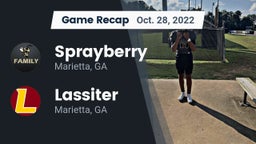 Recap: Sprayberry  vs. Lassiter  2022