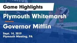 Plymouth Whitemarsh  vs Governor Mifflin  Game Highlights - Sept. 14, 2019