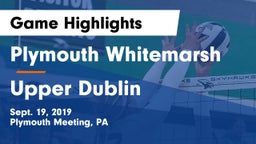 Plymouth Whitemarsh  vs Upper Dublin  Game Highlights - Sept. 19, 2019