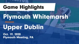 Plymouth Whitemarsh  vs Upper Dublin  Game Highlights - Oct. 19, 2020