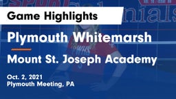 Plymouth Whitemarsh  vs Mount St. Joseph Academy Game Highlights - Oct. 2, 2021