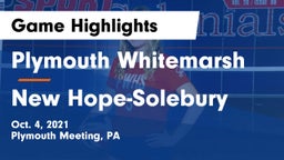 Plymouth Whitemarsh  vs New Hope-Solebury  Game Highlights - Oct. 4, 2021