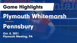 Plymouth Whitemarsh  vs Pennsbury  Game Highlights - Oct. 8, 2021