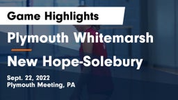 Plymouth Whitemarsh  vs New Hope-Solebury  Game Highlights - Sept. 22, 2022