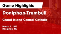 Doniphan-Trumbull  vs Grand Island Central Catholic Game Highlights - March 7, 2022