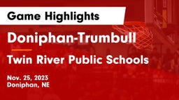 Doniphan-Trumbull  vs Twin River Public Schools Game Highlights - Nov. 25, 2023