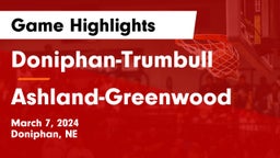 Doniphan-Trumbull  vs Ashland-Greenwood  Game Highlights - March 7, 2024