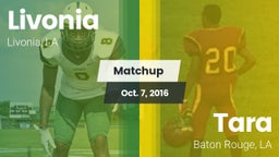 Matchup: Livonia  vs. Tara  2016