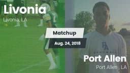 Matchup: Livonia  vs. Port Allen  2018