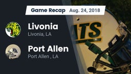 Recap: Livonia  vs. Port Allen  2018
