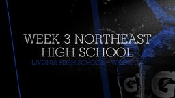 Livonia football highlights WEEK 3 Northeast High School