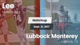 Matchup: Lee  vs. Lubbock Monterey  2017