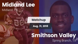 Matchup: Midland Lee High vs. Smithson Valley  2018