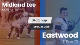 Matchup: Midland Lee High vs. Eastwood  2018
