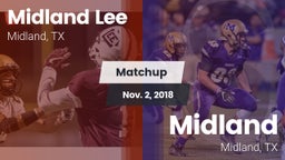 Matchup: Midland Lee High vs. Midland  2018