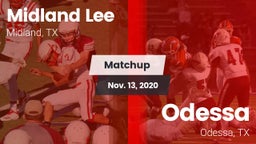 Matchup: Midland Lee High vs. Odessa  2020