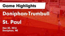 Doniphan-Trumbull  vs St. Paul  Game Highlights - Dec 03, 2016