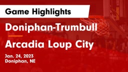 Doniphan-Trumbull  vs Arcadia Loup City  Game Highlights - Jan. 24, 2023