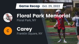 Recap: Floral Park Memorial  vs. Carey  2022