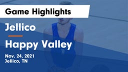 Jellico  vs Happy Valley Game Highlights - Nov. 24, 2021