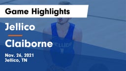 Jellico  vs Claiborne  Game Highlights - Nov. 26, 2021