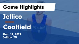 Jellico  vs Coalfield  Game Highlights - Dec. 14, 2021