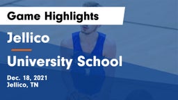 Jellico  vs University School Game Highlights - Dec. 18, 2021